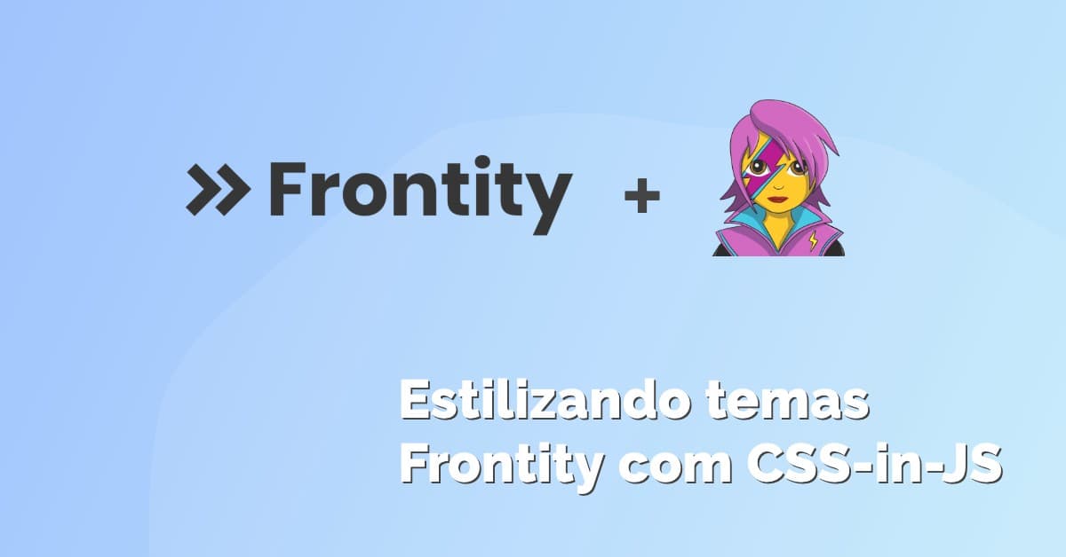 Estilizando temas Frontity com CSS-in-JS