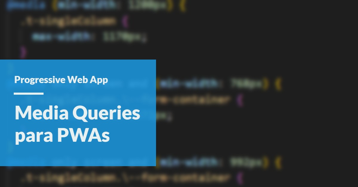 Blog fellyph cintra - Media Queries and PWA