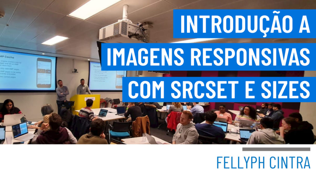 Introdução a imagens responsivas com srcset