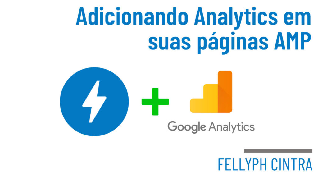 Adicionando Analytics em páginas AMP
