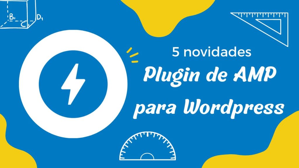 Nova versão do Plugin de AMP WordPress para 2022