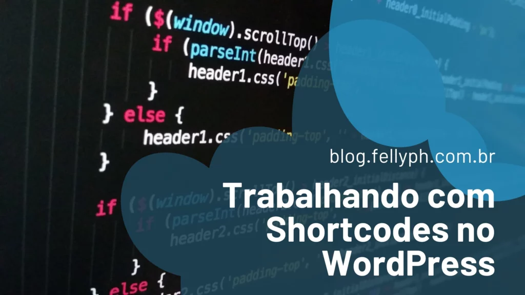 Trabalhando com Shortcodes no WordPress