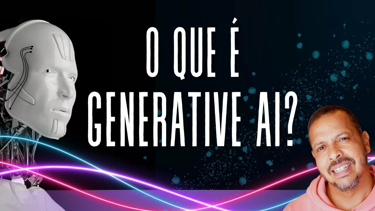 O que é Generative AI?
