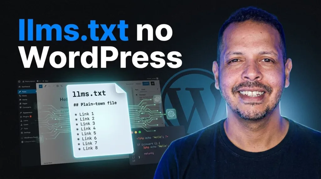 Além do SEO: O Guia de llms.txt no WordPress: vale a pena criar esse arquivo para IA e SEO?GEO e llms.txt para WordPress na era das IAs