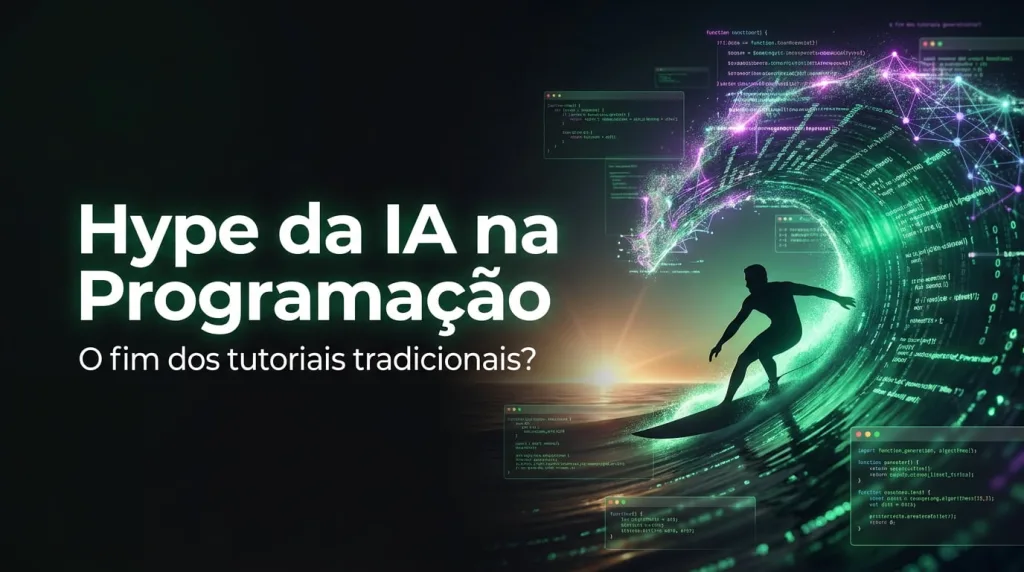 Hype da IA está acabando com os tutoriais tradicionais e com os programadores?