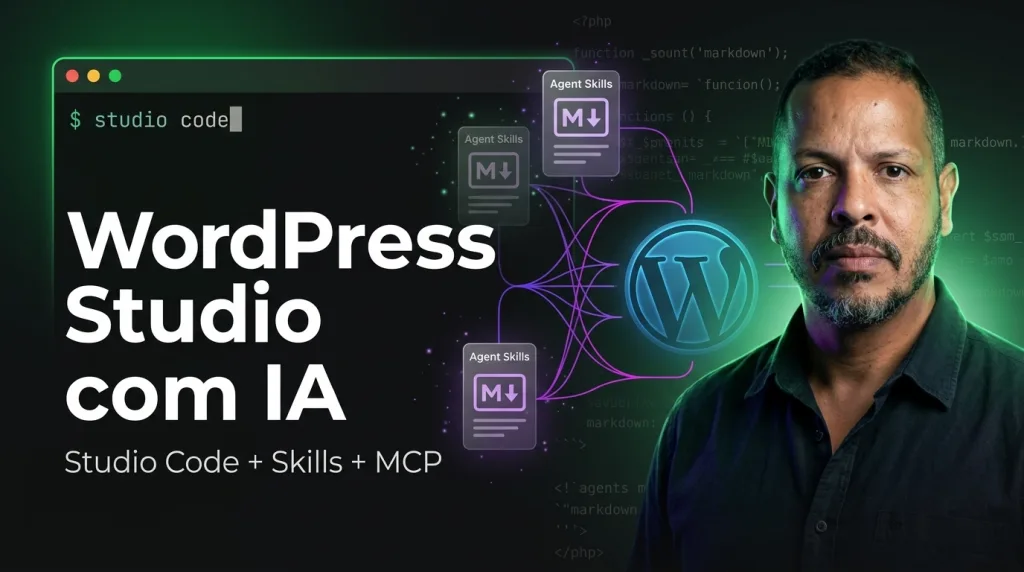 WordPress Studio com IA: Dicas para Tirar o Máximo do Studio Code