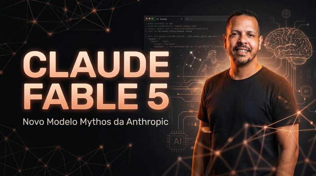 Claude Fable 5: O Novo Topo de Linha da Anthropic e Como Extrair o Máximo Dele
